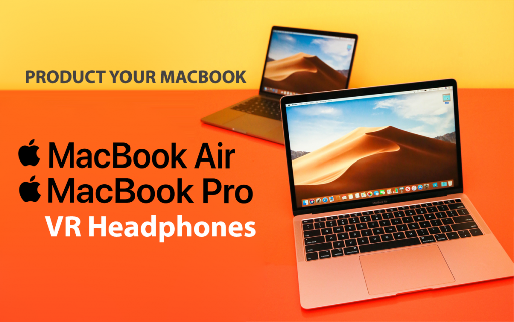 MacBook-Pros,-MacBook-Air,-VR-Headphones
