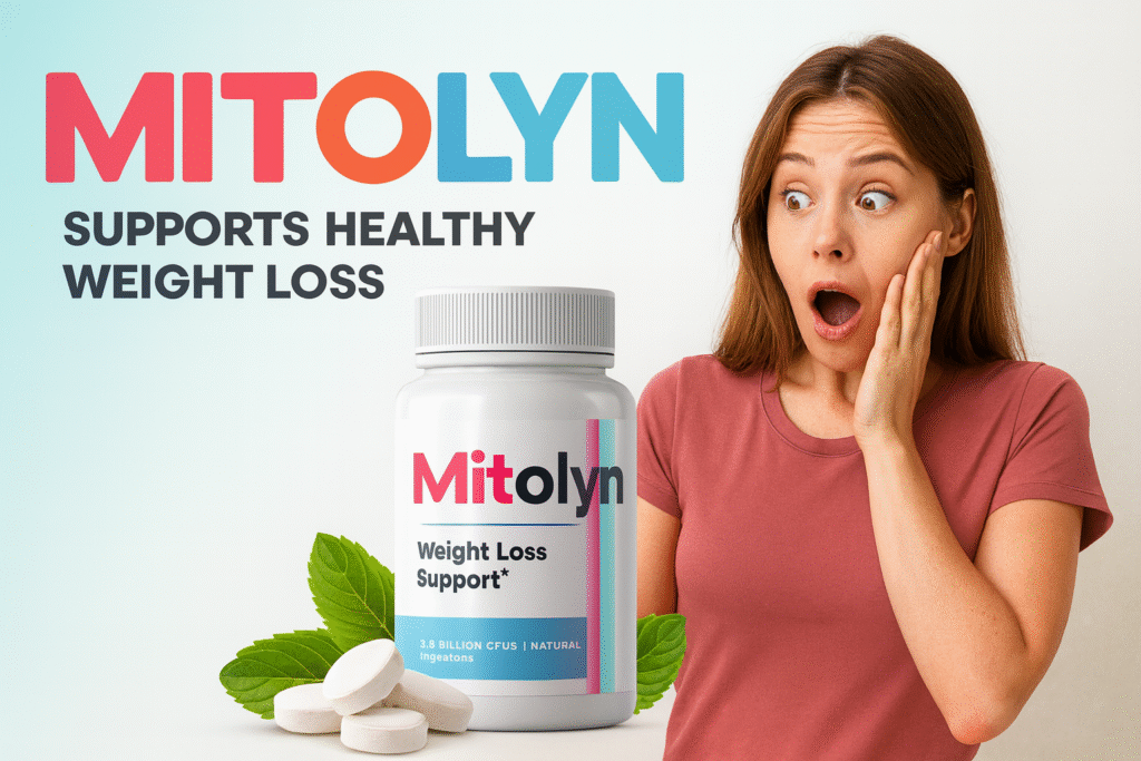 Mitolyn: 7 Powerful Reasons This Supplement Works Fast